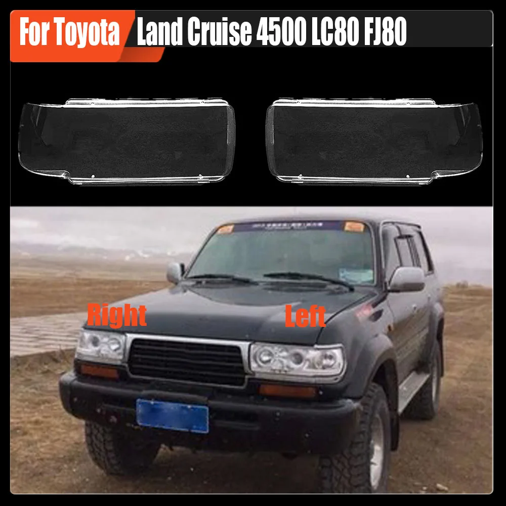 

For Toyota Land Cruise 4500 LC80 FJ80 Headlamp Cover Transparent Headlight Shell Lens Plexiglass Replace Original Lampshade