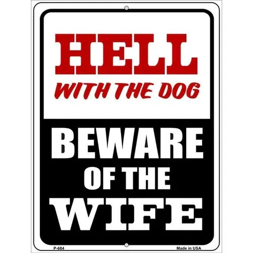 ¡Que se jale el diablo con el perro! ¡Cuidado con la esposa! Letrero novedoso ¡Nuevo!