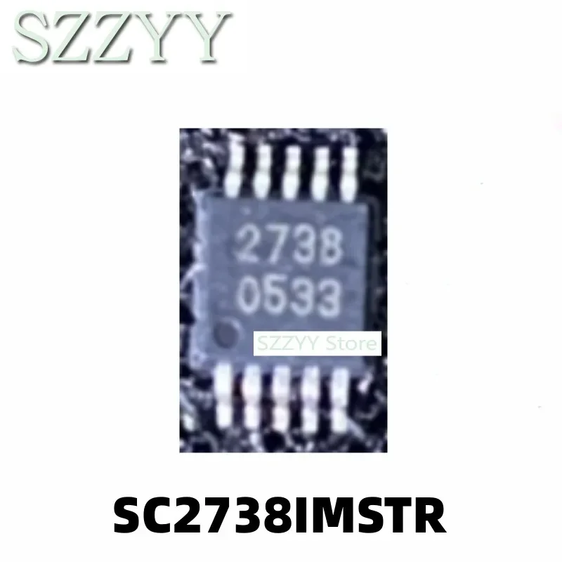 5PCS SC2738IMSTR SC2738IMS SC2738 2738 MSOP10 Packaging
