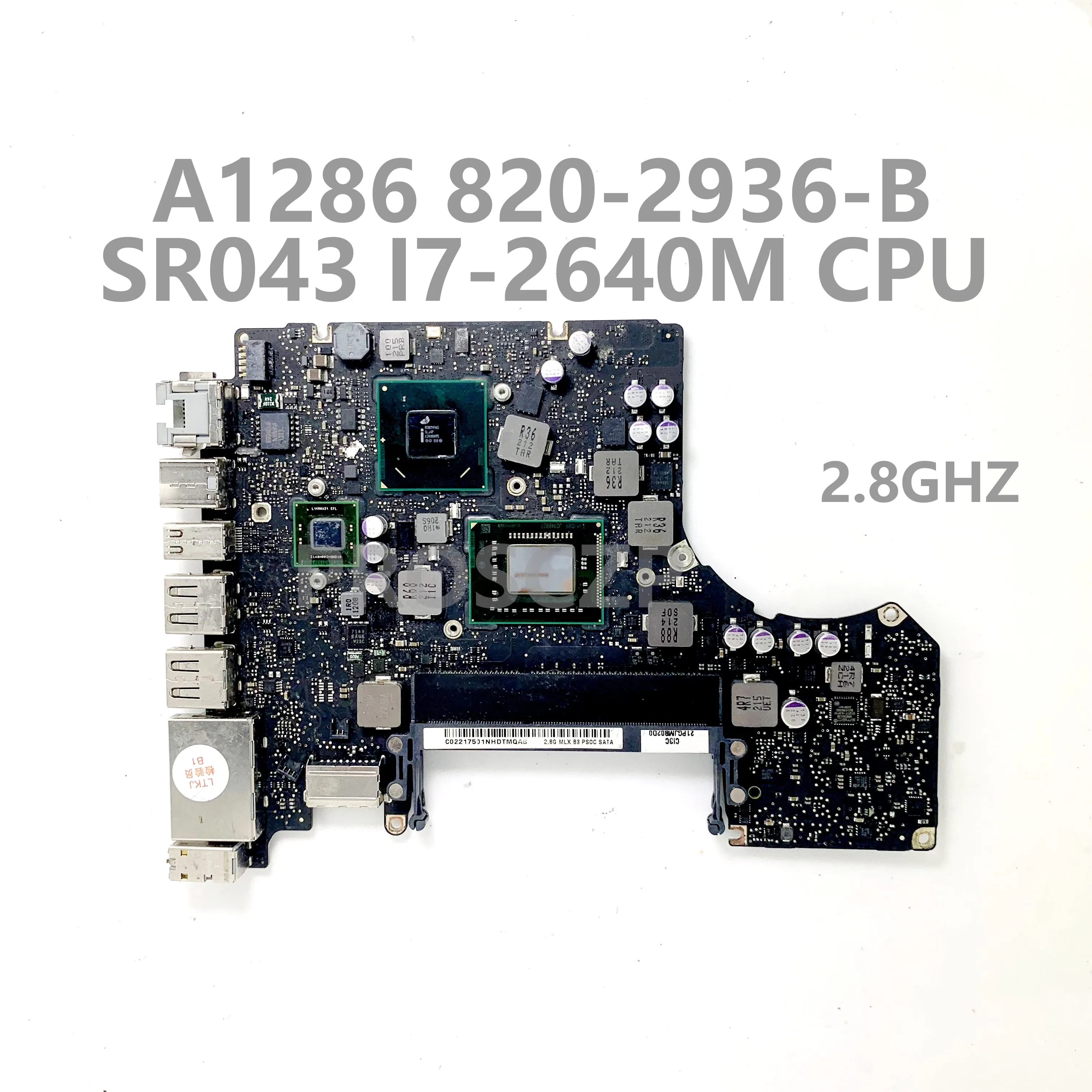 

820-2936-B 2.8GHz Mainboard For APPLE A1278 Laptop Motherboard With SR043 I7-2640M CPU SLJ4P HM65 100% Working Well