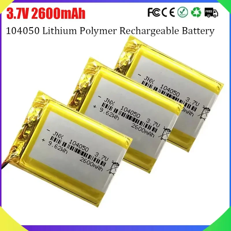 

104050 3.7V Polymer Lithium Battery 2600mAh Rechargeable Battery Suitable for Tablet PC GPS Navigation MP5 DVR Bluetooth Speaker