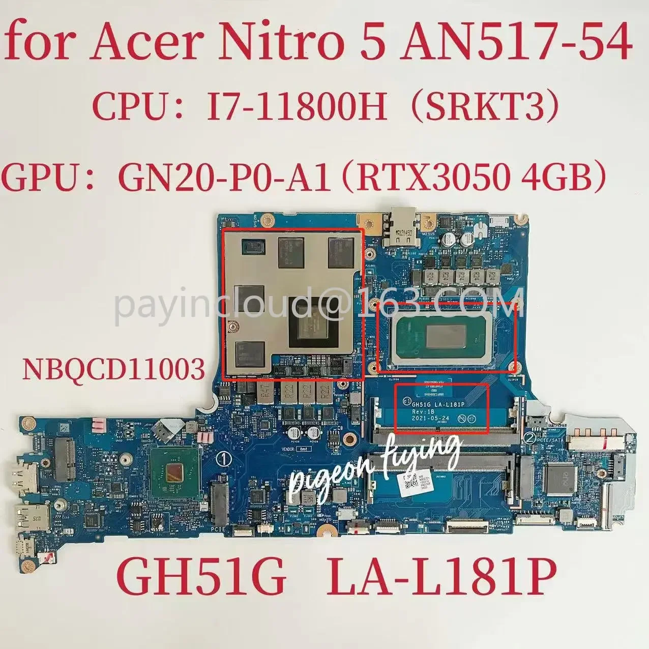 GH51G LA-L181P Mainboard for Acer Nitro 5 AN517-54 Laptop Motherboard CPU:I7-11800H SRKT3 GPU:GN20-P0-A1 RTX3050 4GB Test OK