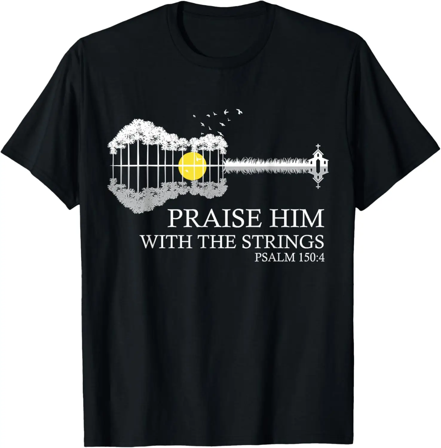 

Praise Him With The Strings Christian Guitar Player T-Shirt