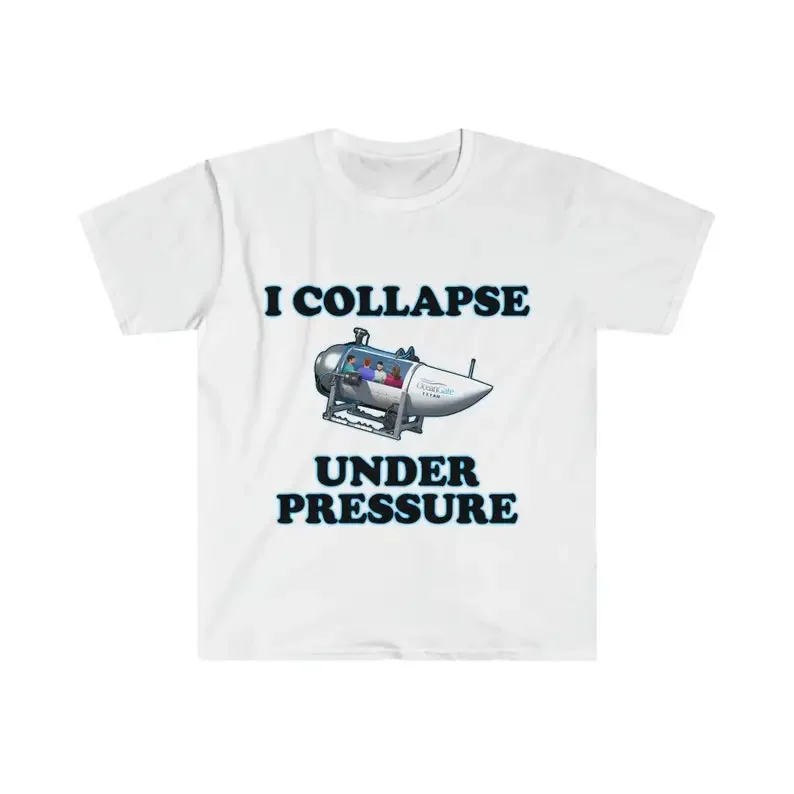 Funny Meme TShirt I Collapse Under Pressure Dark Humor Tee Gift Shirt Print Harajuku T-shirts Vintage T Shirt Cotton Men Camisas