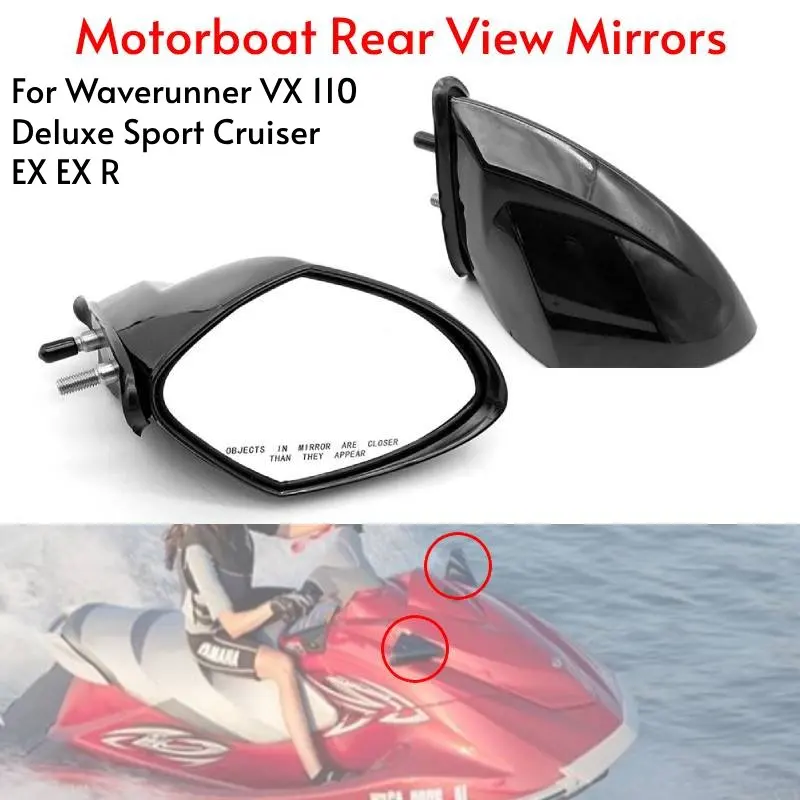 Motorboat Rear View Mirrors For Yamaha WaveRunner VX110 Deluxe VX Cruiser EX Sport 2005 2006 2007 2008 2009