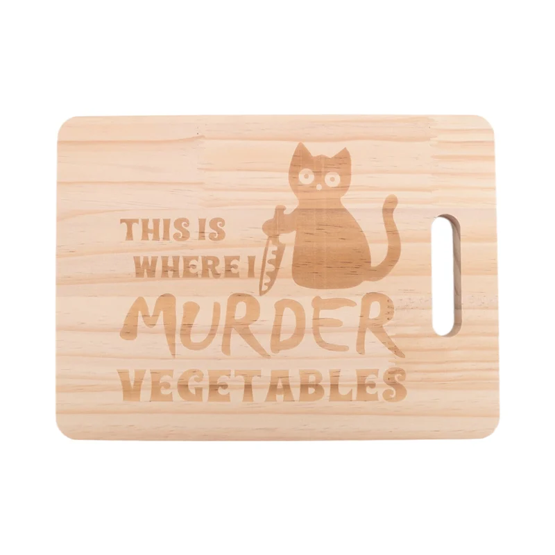 Kitchen chopping board Funny Cutting Board This is Where I Murder Vegetable Wooden Food Serving Tray Dethawing Engraved Vegan