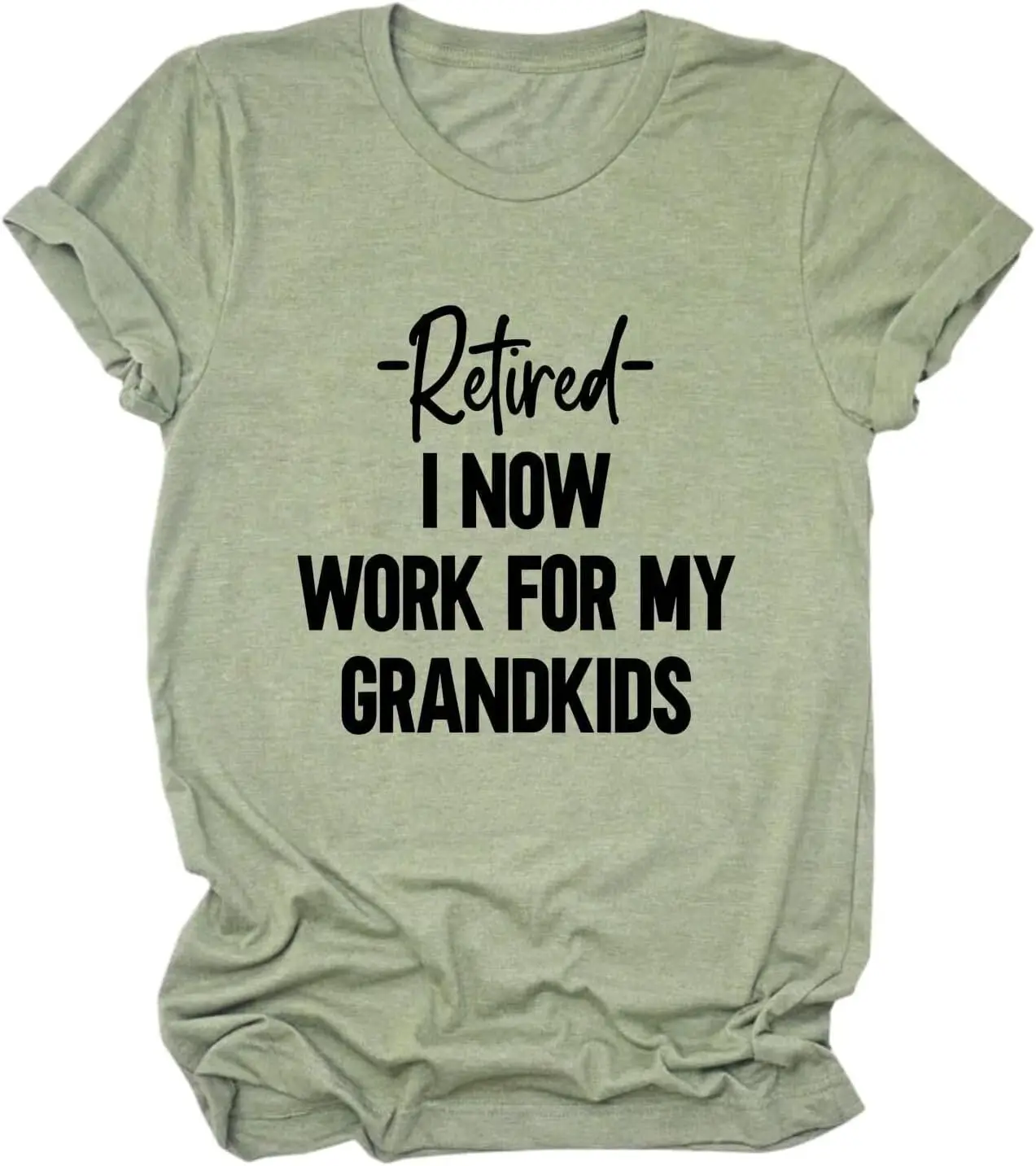 Retired I Now Work for My Grandkids T-Shirt,Gifts for Grandma, Cotton Tops for Mom