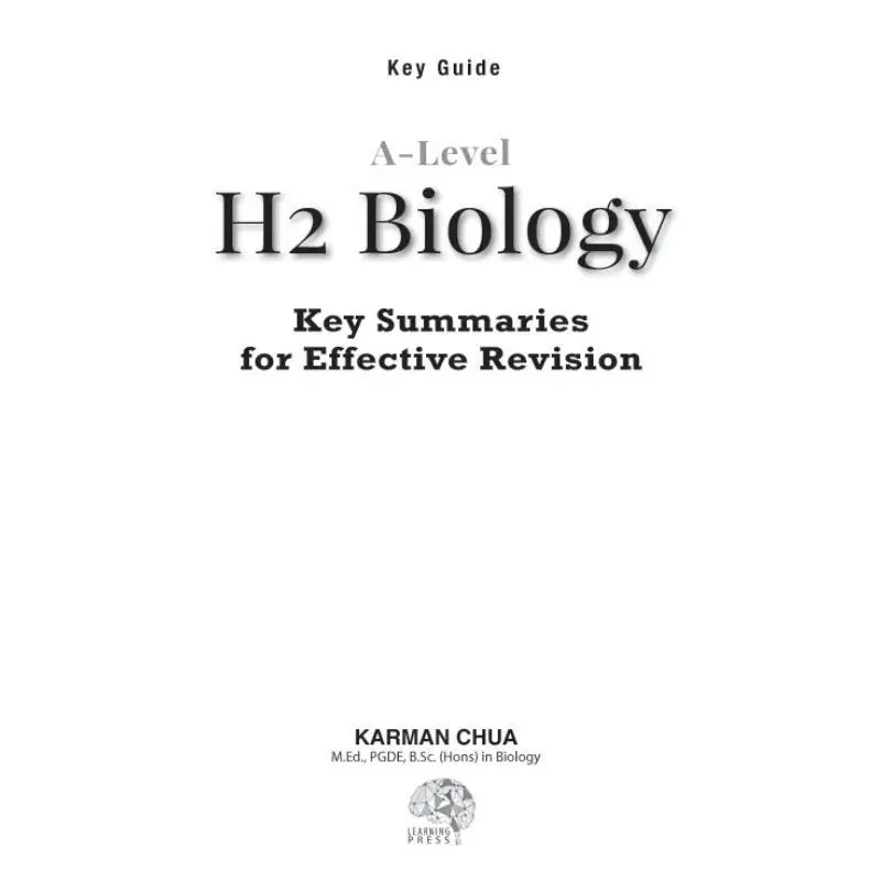 ALevel Biology Key Summaries For Revision Karman Chua Curriculum Planning And Development 9789811180385 Book