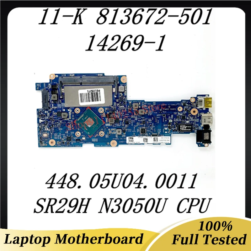 813672-001 813672-501 448.05U04.0011 For Pavilion X360 11T-K 11-K Laptop Motherboard With SR29H N3050U CPU 100%Full Working Well