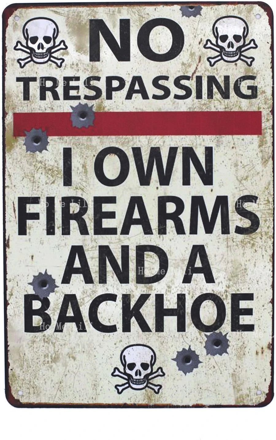 No Trespassing I Own A Backhoe Metal Tin Sign Vintage Art Poster Plaque Garage Man Cave Heavyweight Boxing Signs