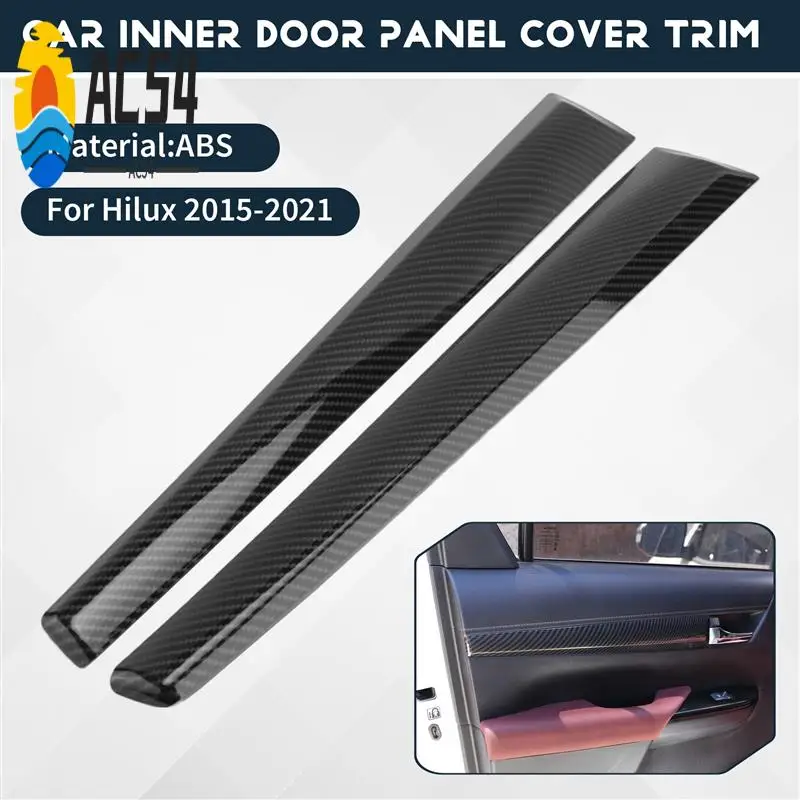 

AC54-For Toyota Hilux 2015-2021 Car Inner Door Panel Cover Trim Car Styling