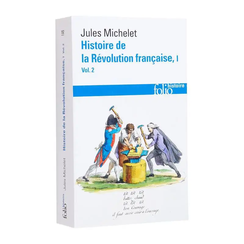 تاريخ الثورة الفرنسية المجلد 1 المجلد 2 جولز ميشليت جاليمارد 9782070343904 الكتاب #1