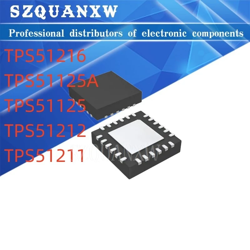 5 unids/lote TPS51216 TPS51125A TPS51125 TPS51212 TPS51211 QFN 100% nuevo 51216 51125A 51125 51212 51211