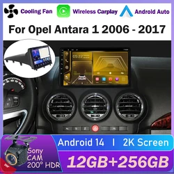 Android For Opel Antara 1 2006 - 2017 Car Radio Multimedia Player Auto GPS Video Navigation Carplay Rear camera 5G 8core DSP BT
