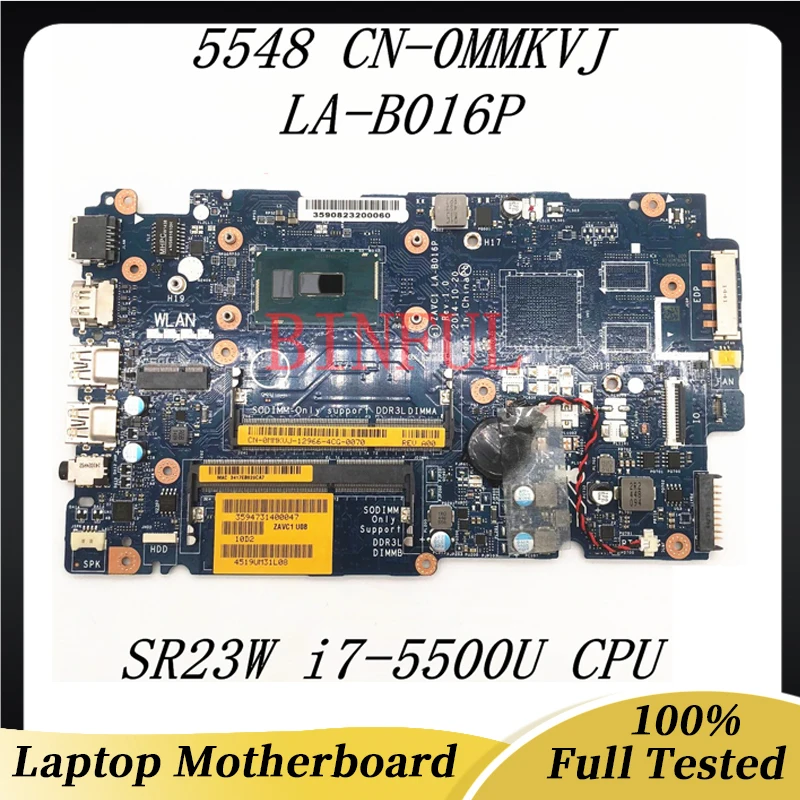 MMKVJ 0MMKVJ CN-0MMKVJ High Quality Mainboard For Dell 5548 Laptop Motherboard LA-B016P With SR23W i7-5500U CPU DDR3 100% Tested