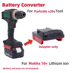 Convertidor de baterías para adaptador Makita Parkside para convertidor Makita18V a rendimiento de herramientas Parkside Lidl ( ﻿ Sólo adaptador)