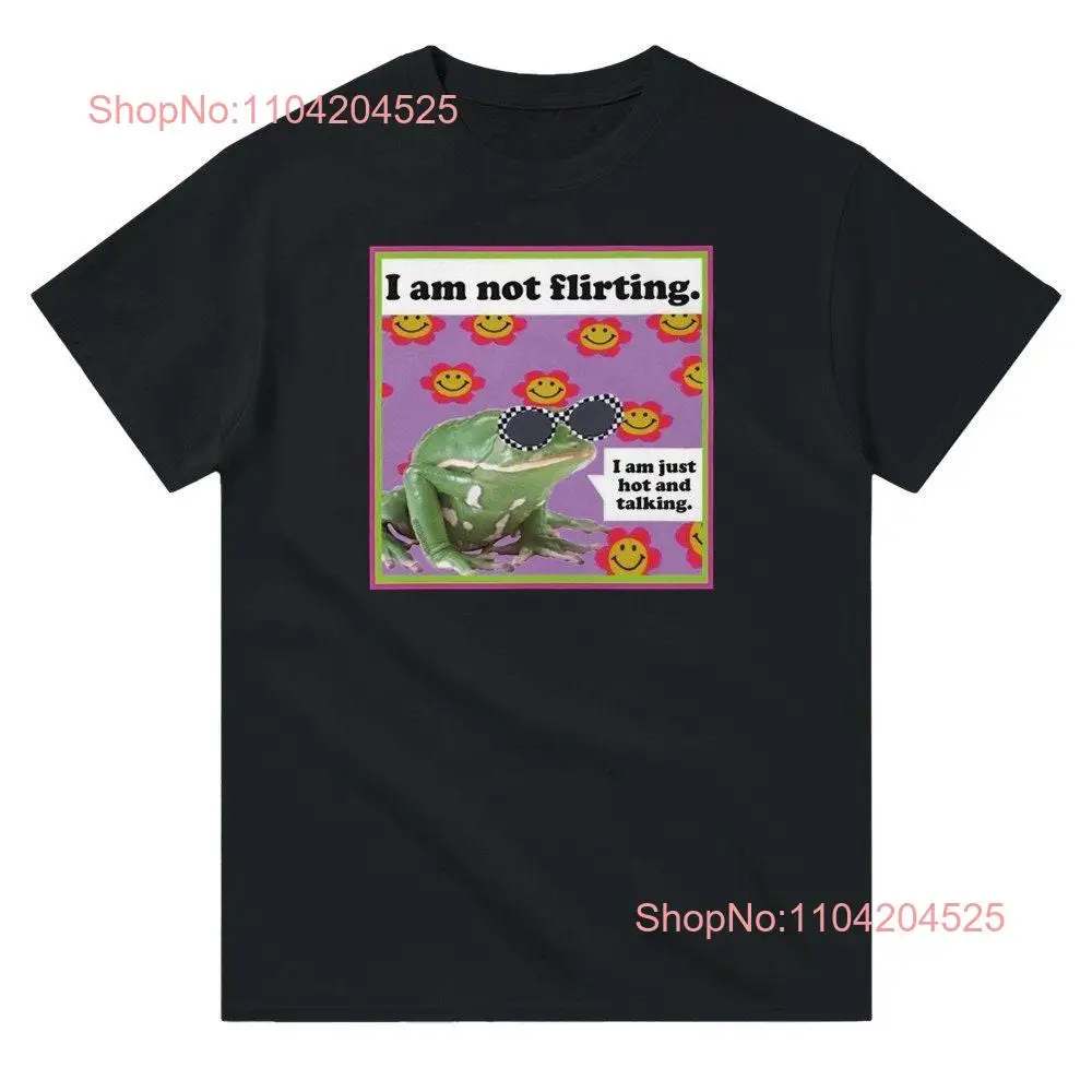 I Am Not Flirting Just Hot And Talking Heavyweight Crewneck T Shirt long or short sleeves