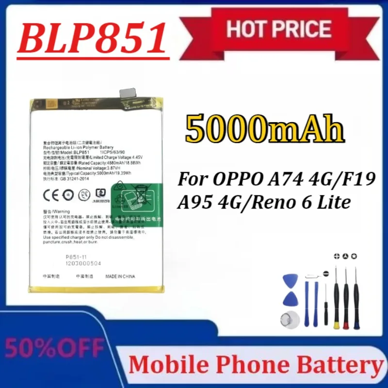 

Модернизированный сменный аккумулятор BLP851 емкостью 5000 мАч для OPPO A74 4G/F19/A95 4G/Reno 6 Lite CFH2365 CHP2365 CPH2219, аккумуляторы для мобильных телефонов