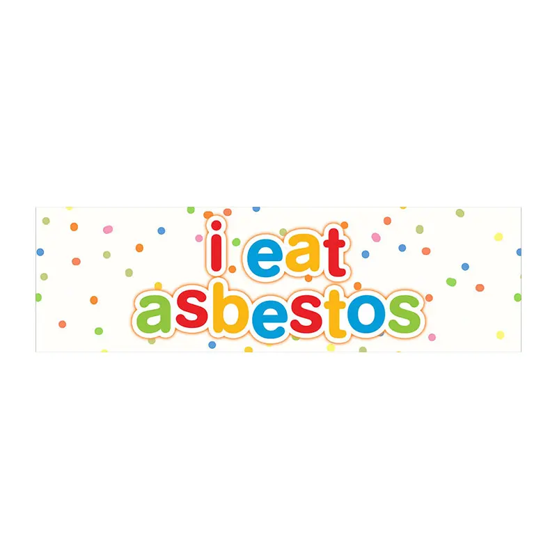 I Eat Asbestos Funny Car Stickers For Decor Window Windshield Bumper Sticker Pack Exterior Accessories Waterproof Vinyl Decals