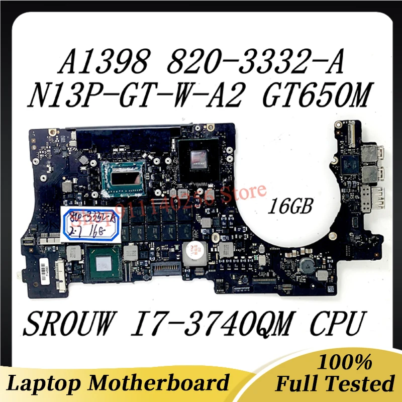 

820-3332-A 2.7Ghz 16GB For APPLE Pro 15" A1398 Laptop Motherboard N13P-GT-W-A2 GT650M W/ SR0UW I7-3740QM CPU 100% Tested