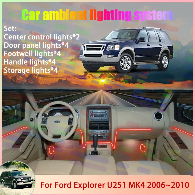 

For Ford Explorer U251 MK4 2006~2010 2007 2008 2/18 in 1 Car Atmosphere Light Lamp RGB Shade Ensemble Streamer Atmosphere Set