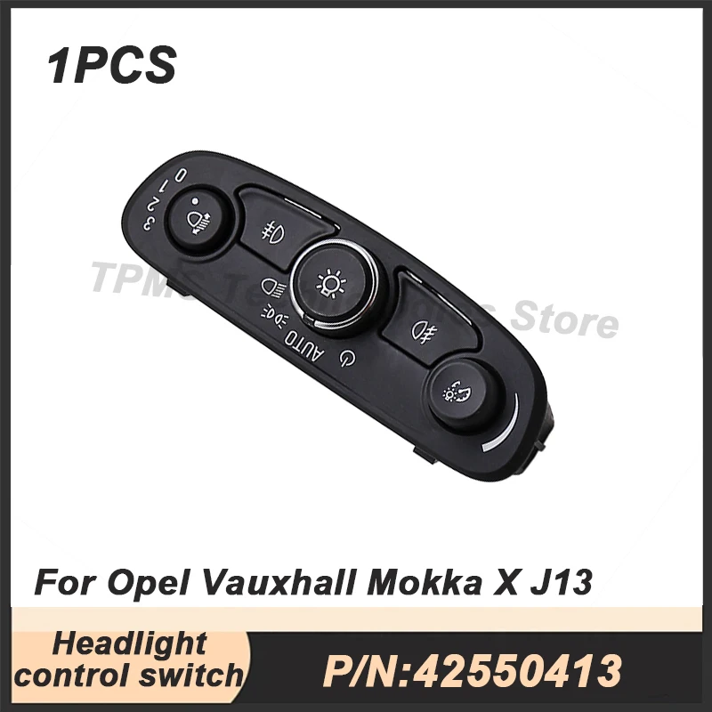

42550413 Headlight control switch For Opel Vauxhall Mokka X J13
