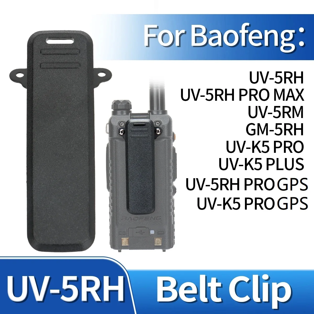 

100% Original Baofeng UV-5RH Belt Clip Plastic Waist Clip For UV 5RH UV-5RM AR-5RM UV-K5 PRO UV-K5 PLUS Ham Radio Accessories
