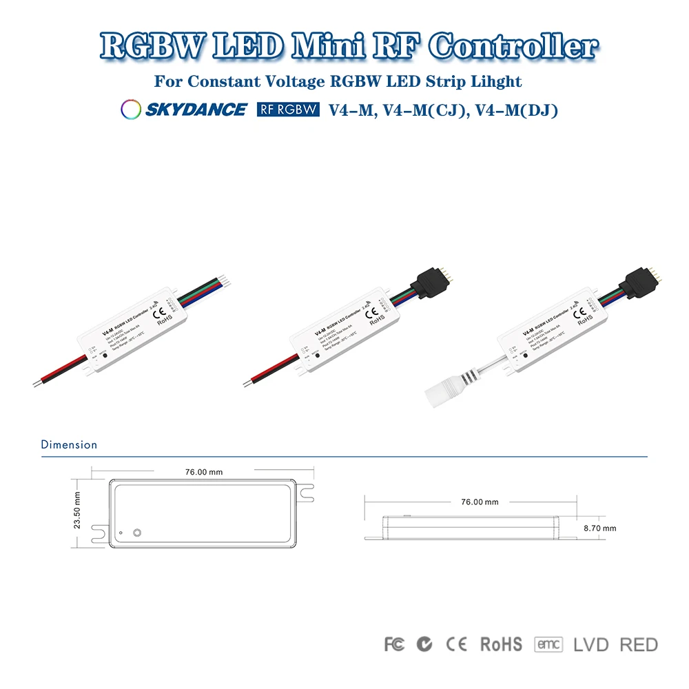

Skydance V4-M V4-M(CJ) V4-M(DJ) DC12-24V Mini 2.4GHzRF 1.5A 4CH Constant Voltage LED Controller For RGBW LED Strip Light