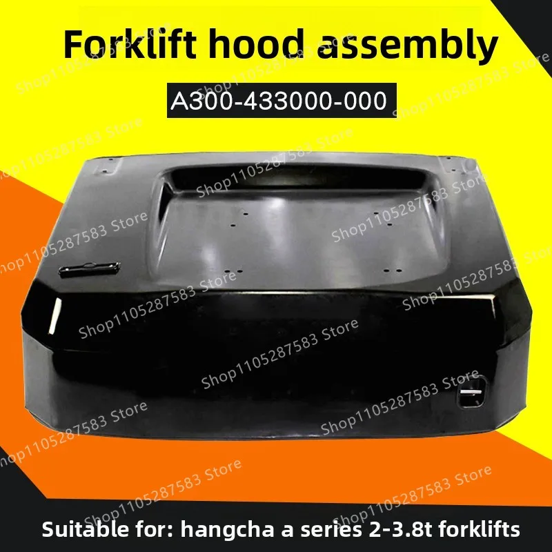 Forklift hood, hood, for hang fork A30 A35 A38 30HB r30 R45 3 3.5T j25