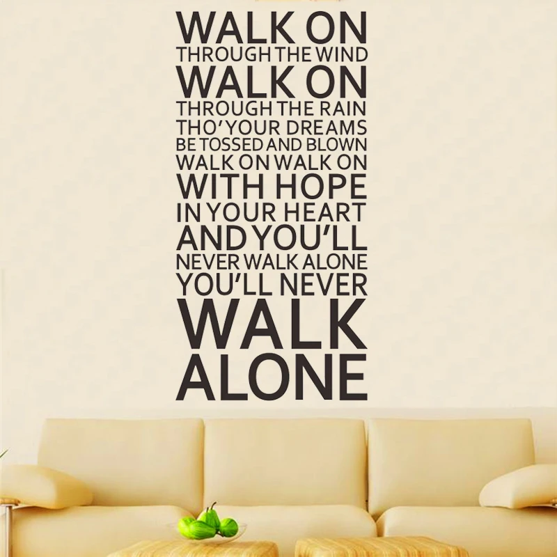 you'll never walk alone inspirational quotes wall stickers room decoration home decals vinyl art liverpool team song lyrics