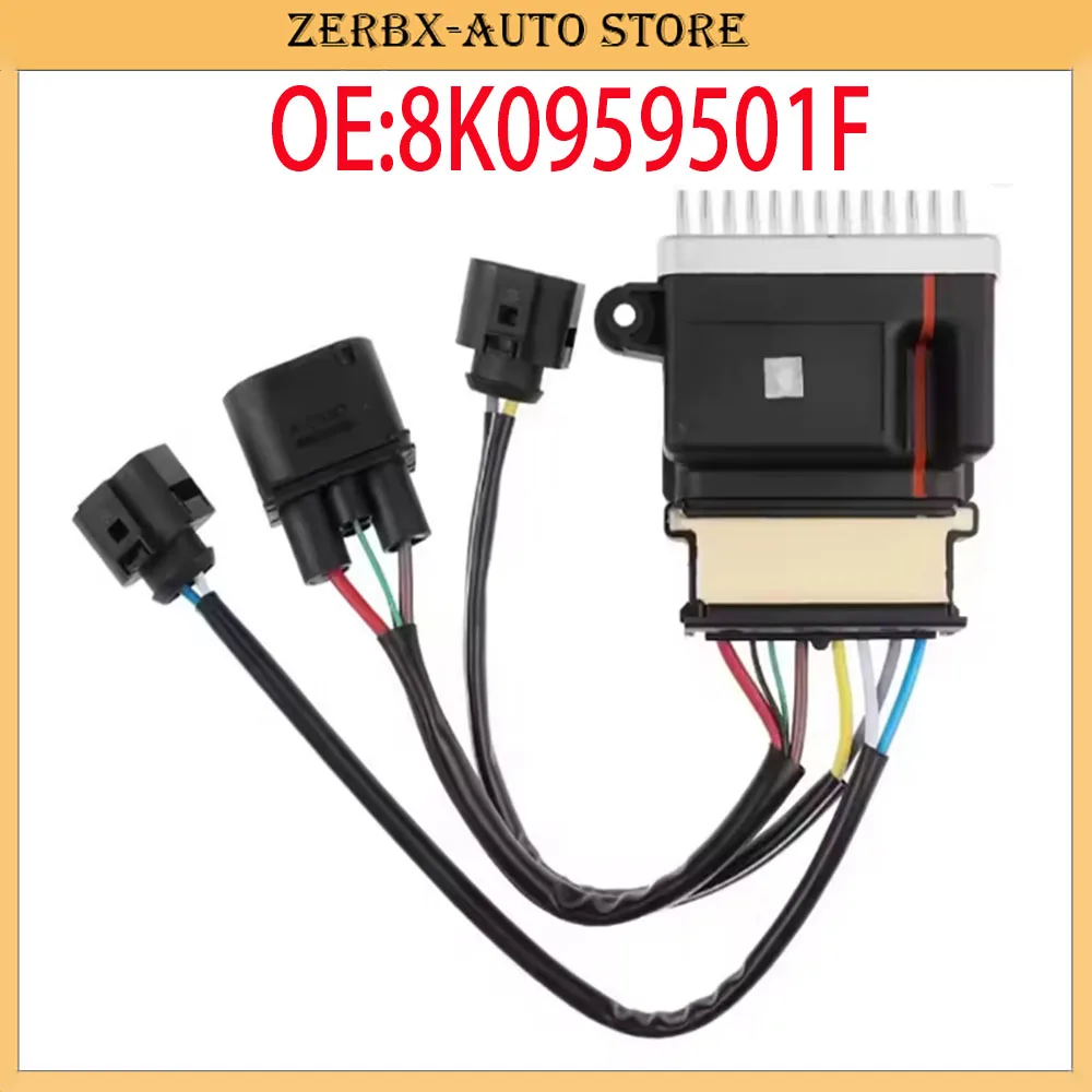 ZERBX 1 Pcs Engine Cooling Fan Control Module 8K0959501F for Audi A4 Q5 Q3 A5 S5 RS5 A6 S6 A4 S4 High Quality Auto Parts