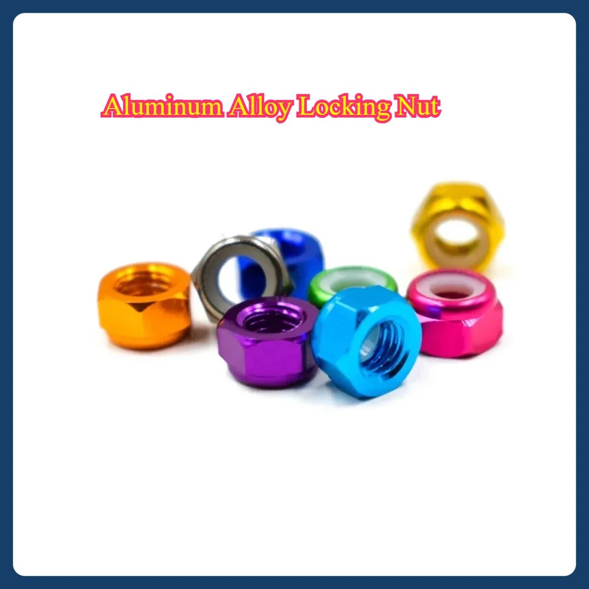

Aluminum Alloy Locking Nut / Locking Self-Locking Nylon Ring / Colored Screw Cap M2~M8