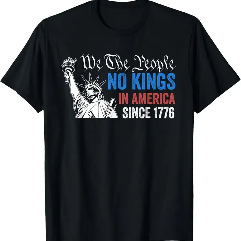 No Kings In America Since 1776 T Shirt