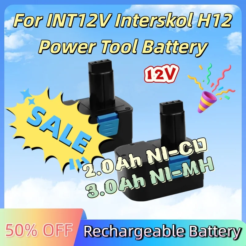 

Rechargeable Li-Ion Battery 12V 2.0Ah NI-CD 3.0Ah NI-MH for INT12V for Interskol H12 Cordless Electric Drill Power Tool Bateria