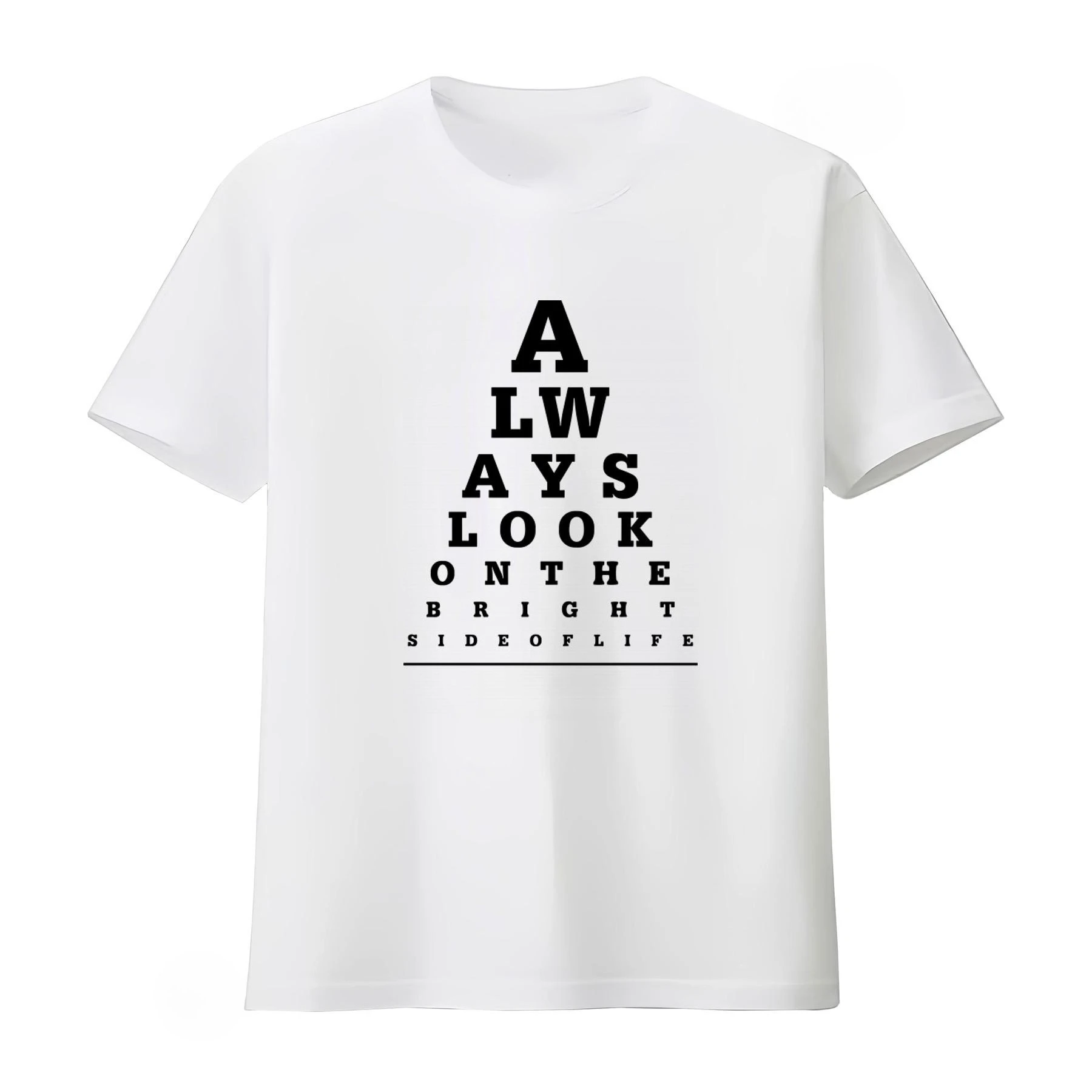 Eye Chart Style Always Look on The Bright Side of Life Print Womens T Shirt Casual Summer Short Sleeve Top Stylish Loose Tee
