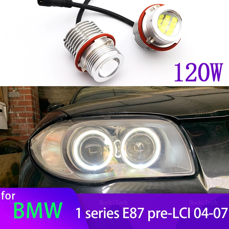 for BMW 1 series E87 116i 116d 118i 118d 120i 120d 130i pre-LCI 04-07  120W Car Headlight Bulbs Angel Eyes Marker Lights Bulbs