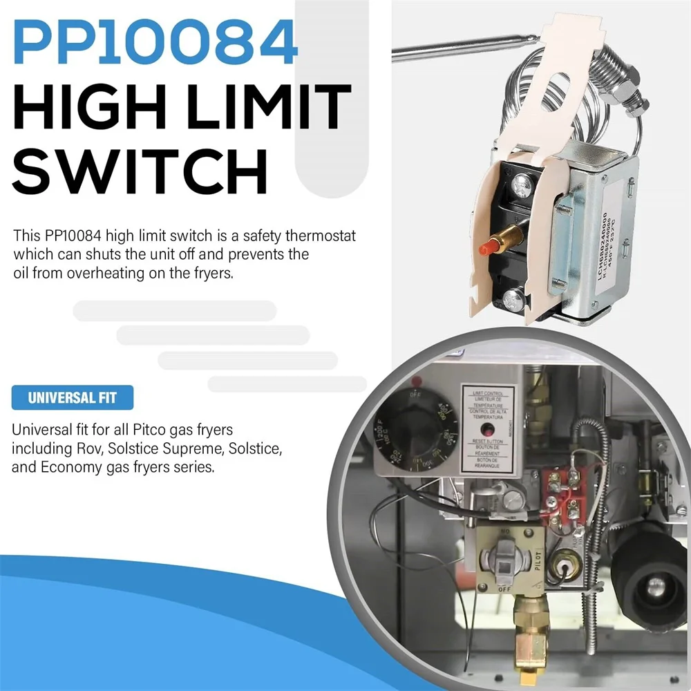 Interruptor de límite alto PP10084 para todas las freidoras de Gas Pitco, termostato de seguridad, reemplaza 5225-11B LCHM050300000, 450F/232 °C, temperatura de 36"