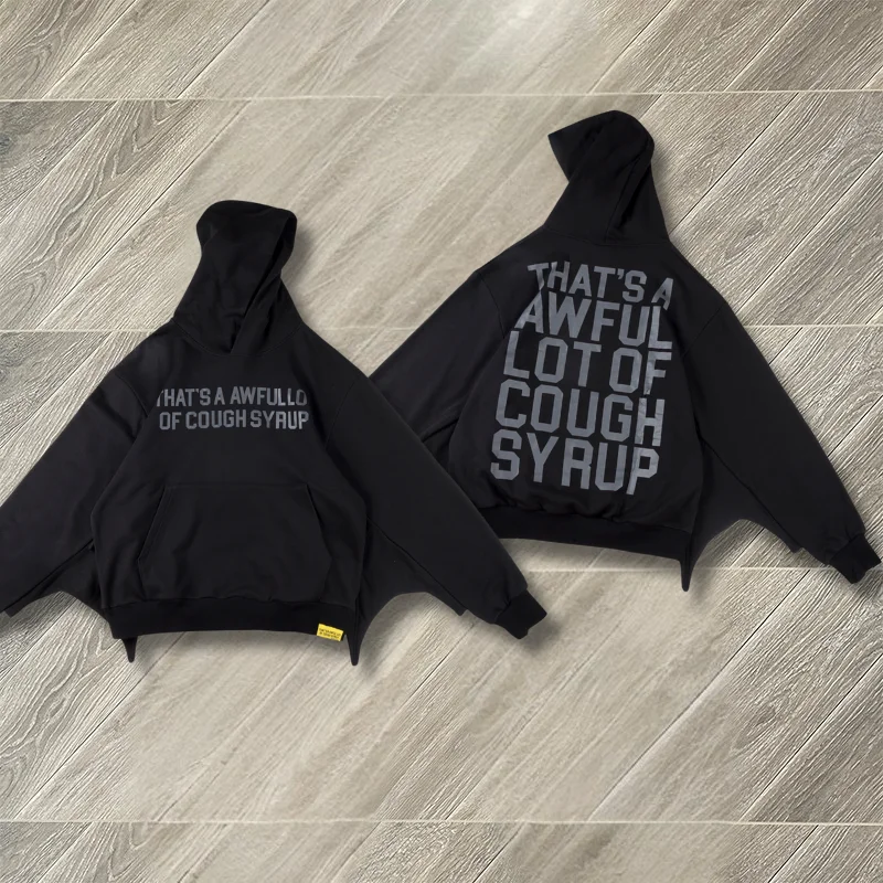

That's A Awful Lot of Cough Syrup Hoodie Black Bat-sleeved Hooded Sweatshirt Letter Print Patterns Splicing Hoody Harajuku