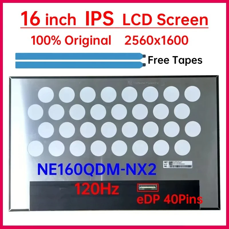 

16-дюймовый 120 Гц ЖК-экран для ноутбука NE160QDM NX2 NE160QDM-NX2 Замена матричной панели дисплея 2560x1600 eDP 40 контактов без сенсорного экрана