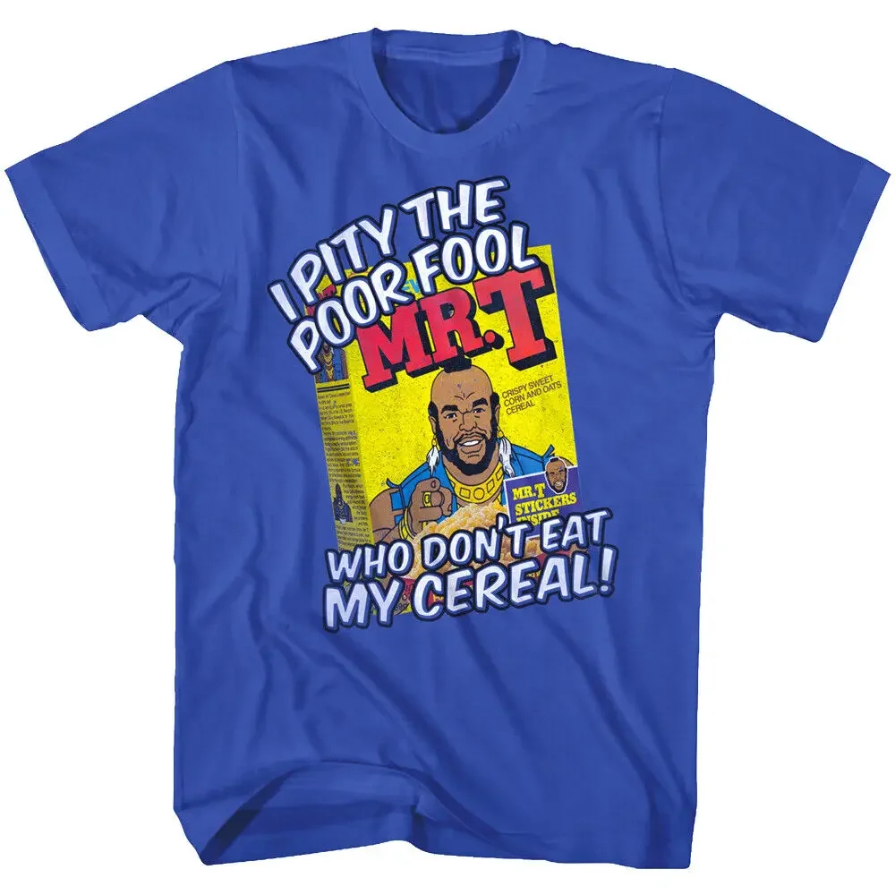 Mr T I Pity the Poor Fool Cereal Men's T-Shirt A-Team BA Baracas High quality 100% cotton