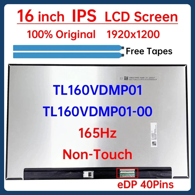 

16" 165Hz Laptop LCD Screen TL160VDMP01 TL160VDMP01-00 Display Matrix Panel Replacement WUXGA 1920x1200 eDP 40 Pins Non-Touch