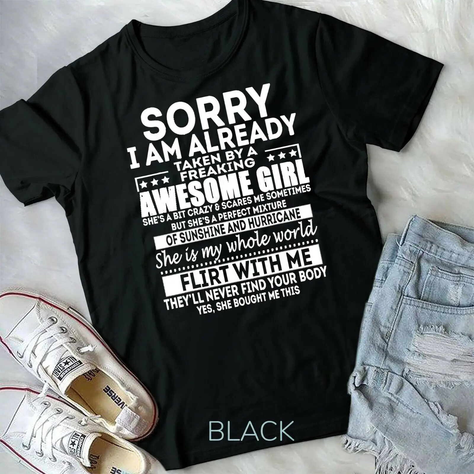 SORRY I AM ALREADY TAKEN BY A FREAKING AWESOME GIRL Unisex & Youth T Shirt