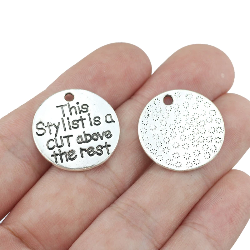 20 Pieces/Lot Diameter 22mm Letter Printed This Stylist Is A Cut Above The Rest Words Round Charm For Jewelry