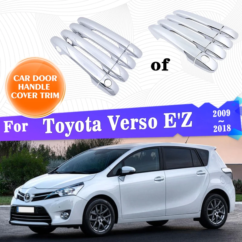 Car Outer Door Handle Cover Trim For Toyota Verso E'Z 2009~2018 2014 2015 2016 2017 Stickers Style Accessories Rustproof Gadgets