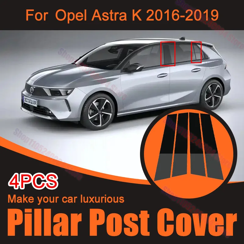 4Pcs Polished BC Pillar Post Window Trim Cover Stickers Exterior Decor Accessories For Opel Astra K 2016-2019