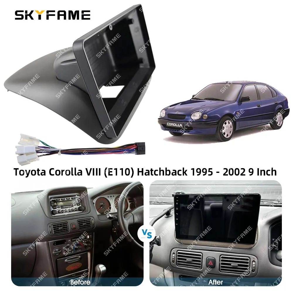 SKYFAME Car Fascia Frame Adapter Android Radio Dash Fitting Panel Kit For Toyota Corolla E110 VIII Hatchback