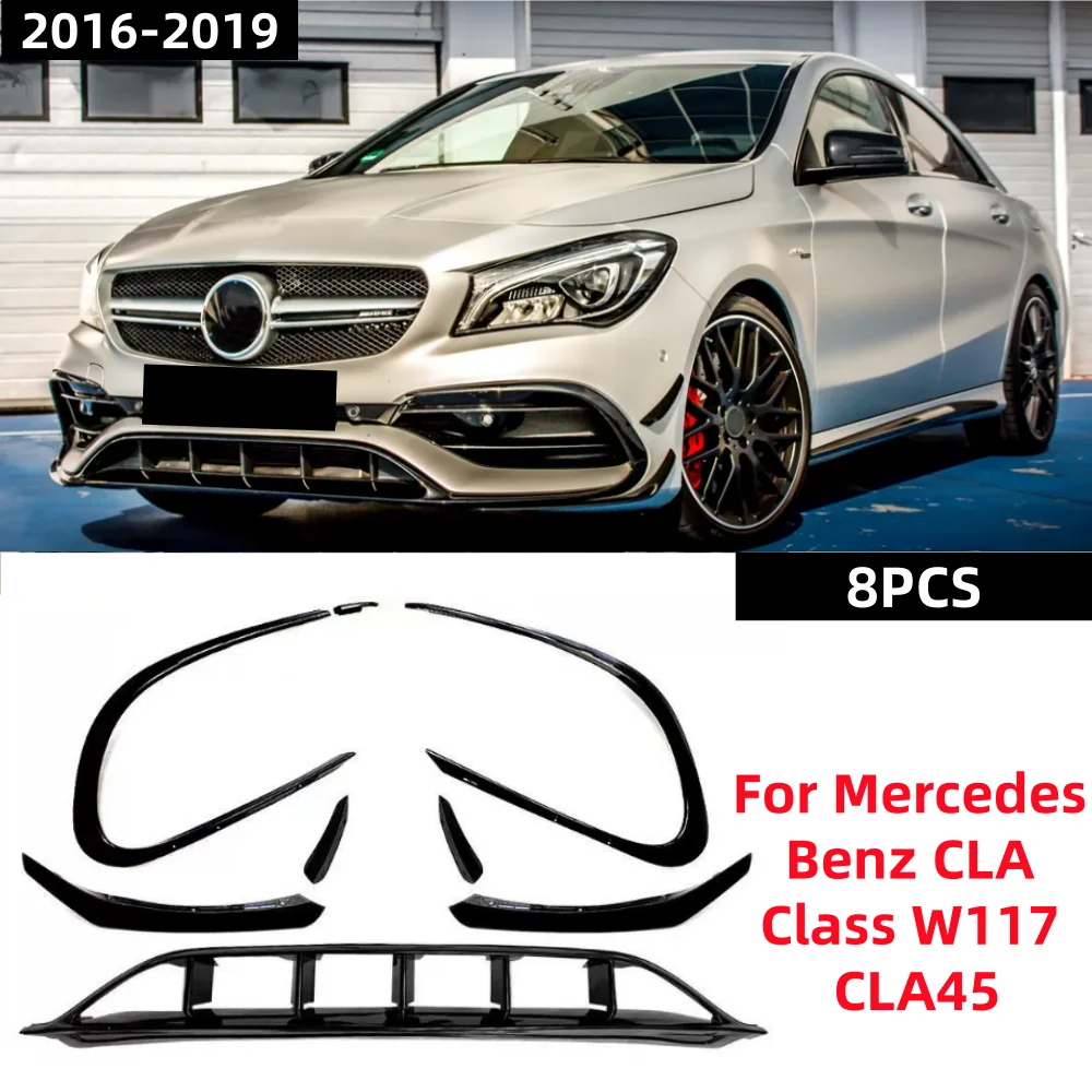 

For Mercedes Benz CLA class W117 C117 2016-2019 front bumper spoiler decorative strip kit 8PCS