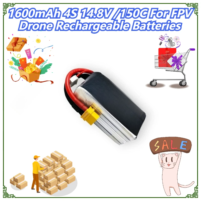 

1600mAh 4S 14.8V /150C For FPV Drone Rechargeable Batteries