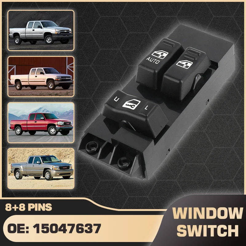 Car LHD Power Master Window Switch For Chevrolet Silverado GMT800 MK1 GMC Sierra GMT800 MK2 1999-2002 15047637 15054161 8+8 Pins