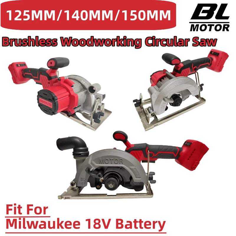High Power 125MM/140MM/150MM Brushless Electric Circular Saw Cordless Cutting Handheld Woodworking Saw Fit Milwaukee 18V Battery